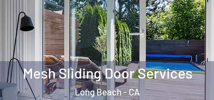 Mesh Sliding Door Services Long Beach - CA